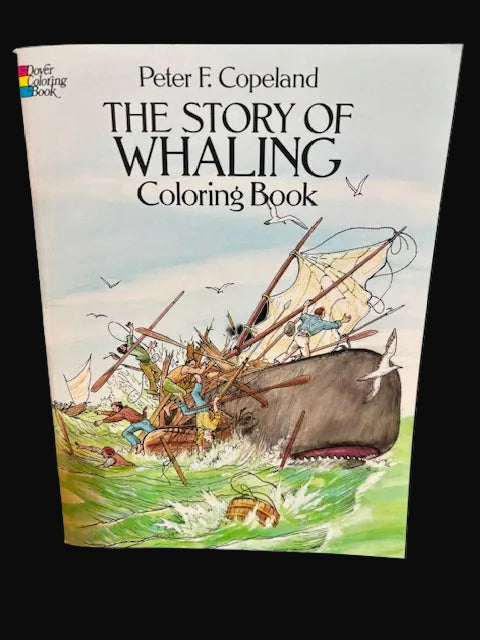The Story of Whaling Coloring Book – Peter F. Copeland – Dover Maritime History