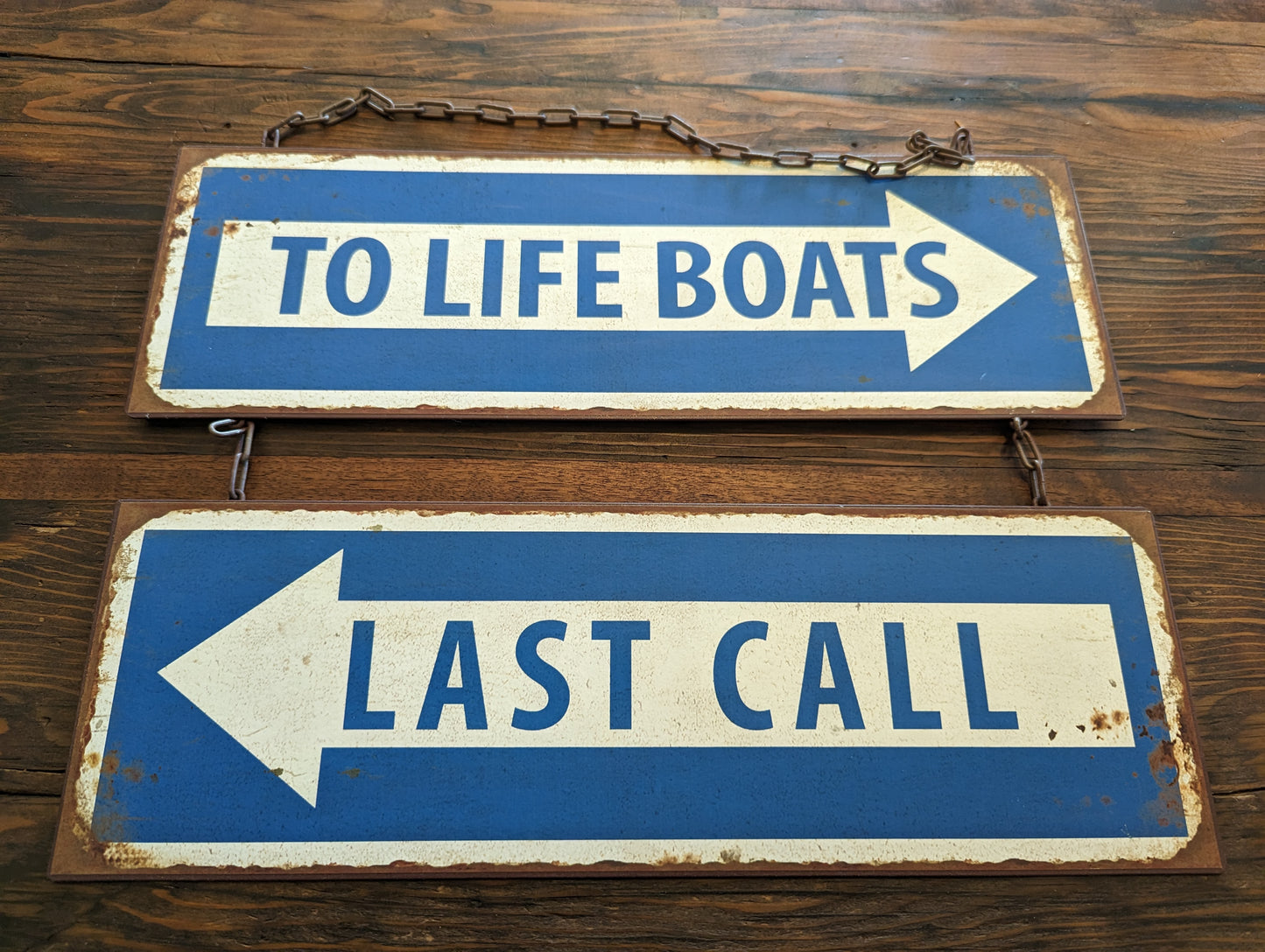 Sign, to Lifeboats, Last Call - Annapolis Maritime Antiques