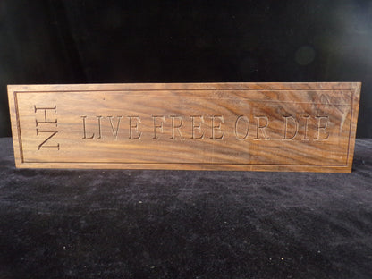 Wooden Sign, "Live Free or Die"