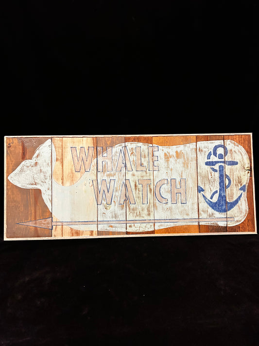 Custom-Made Whale Watch Sign