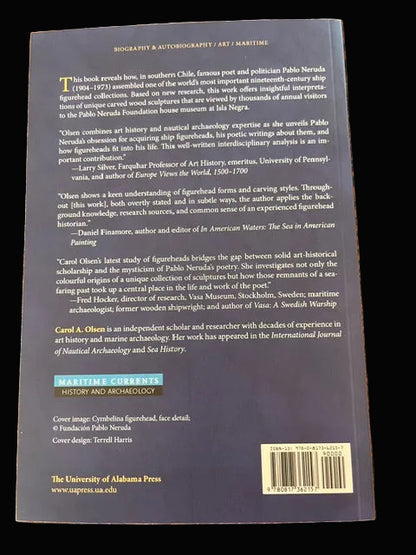 Pablo Neruda's Ship Figureheads by Carol A. Olsen