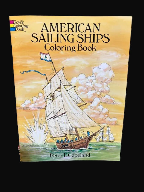 American Sailing Ships Coloring Book – Peter F. Copeland – Dover Maritime Art