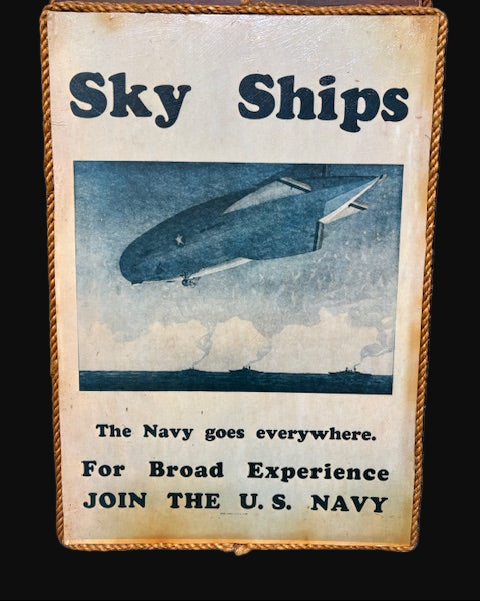 #U.S. Navy Recruitment Plaque – “Sky Ships” Airship Poster on Wood with Rope Trim