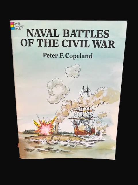 Naval Battles of the Civil War Coloring Book – Peter F. Copeland – Dover Maritime Art
