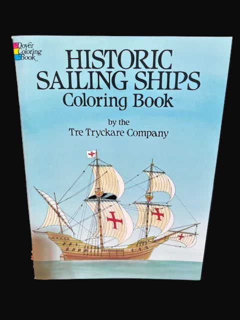 Historic Sailing Ships Coloring Book – Dover – Tre Tryckare Company – Maritime Art - Annapolis Maritime Antiques