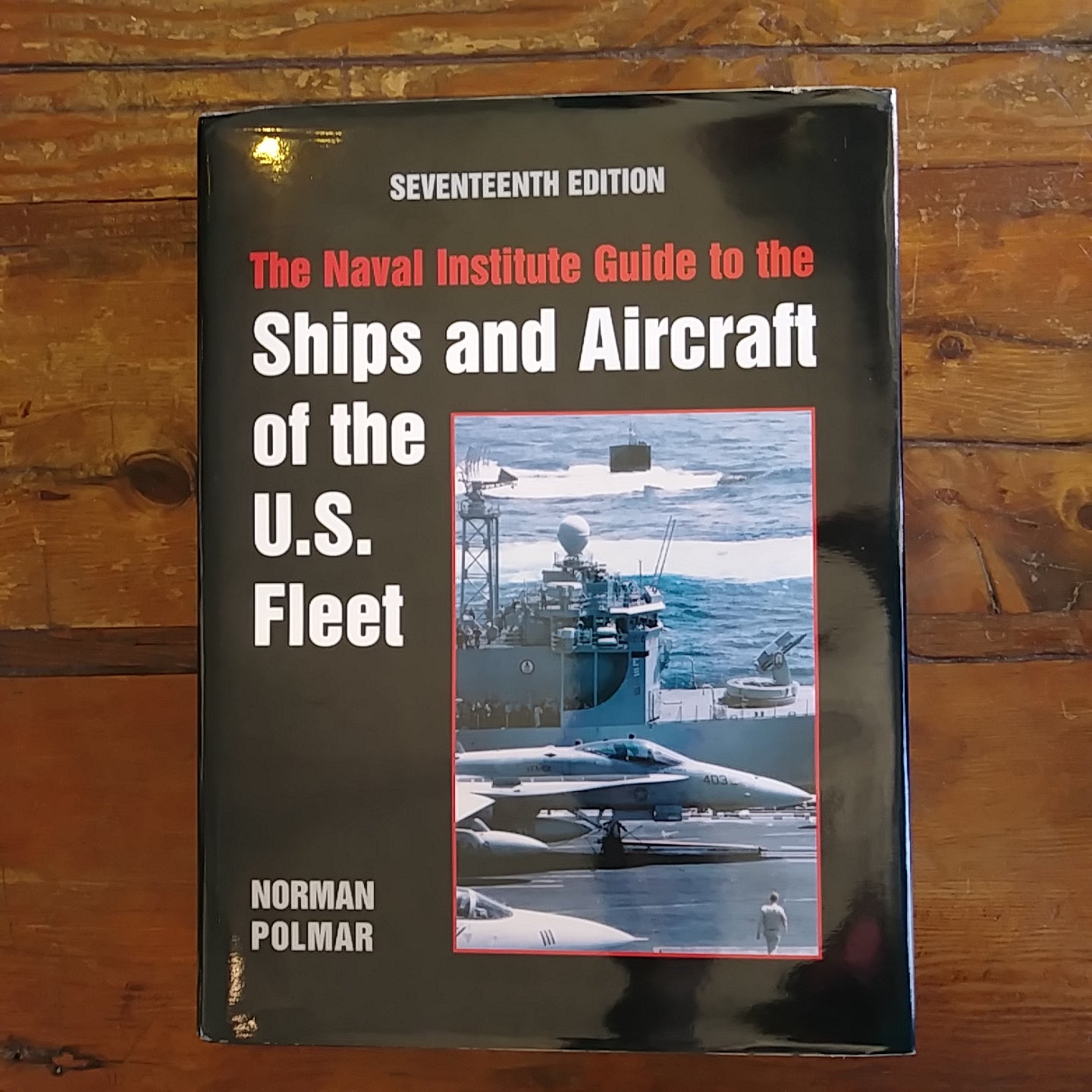 Book, "The Naval Institute Guide to the Ships and Aircraft of the U.S. Fleet"