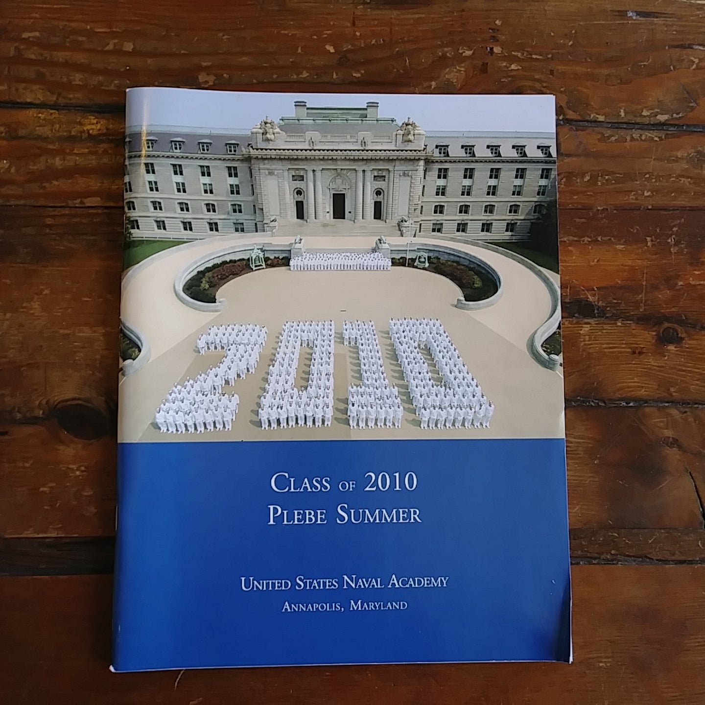 Book, "Class of 2010 Plebe Summer - United States Naval Academy, Annapolis, Maryland"