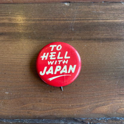 To Hell With Japan Pin