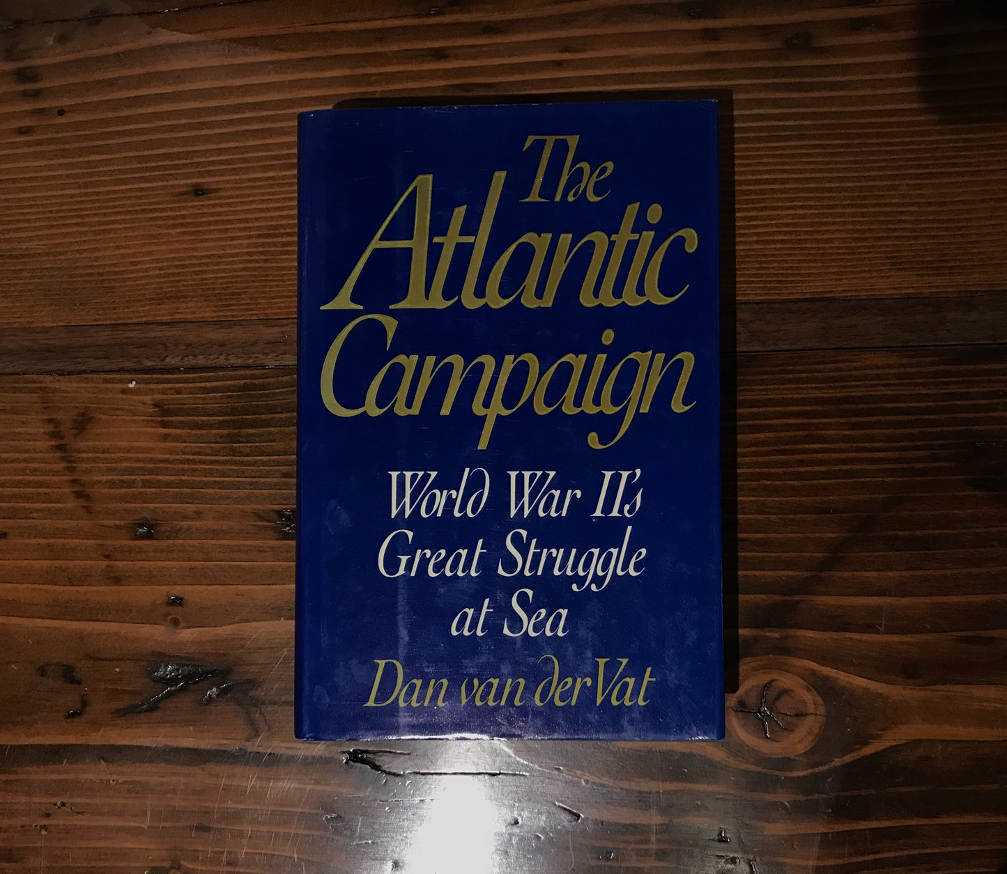 The Atlantic Campaign, Dan van deer Vat