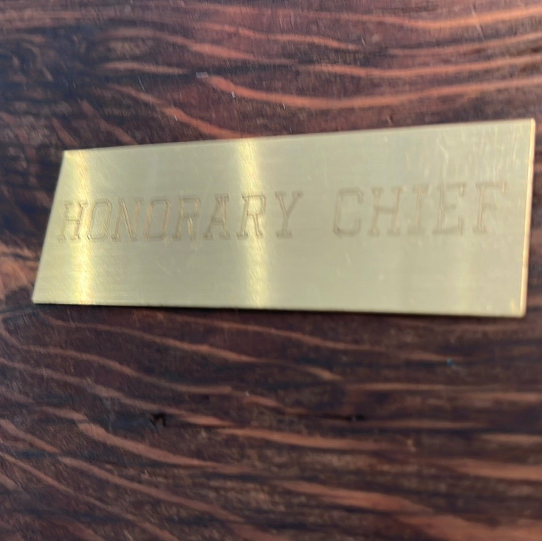 Plaque “Honorary Chief”