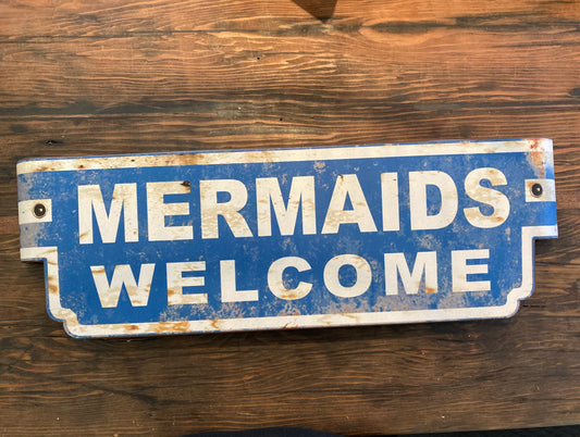 Mermaid Welcome metal sign- distressed