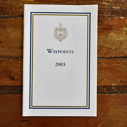 Book, "U.S. Naval Academy Waypoints - 2003"